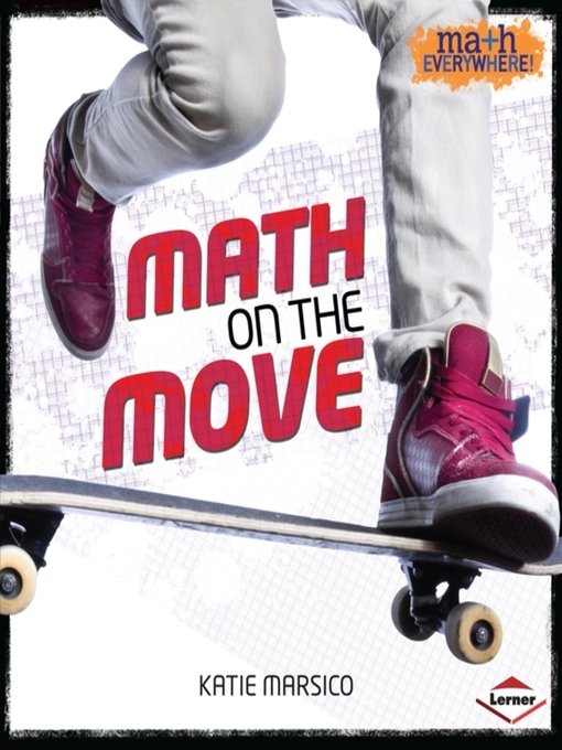 Title details for Math on the Move by Katie Marsico - Available